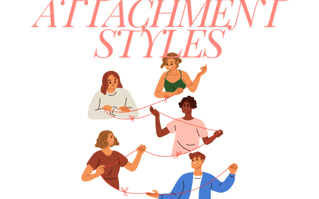 Attachment Styles: More Than Just a Label