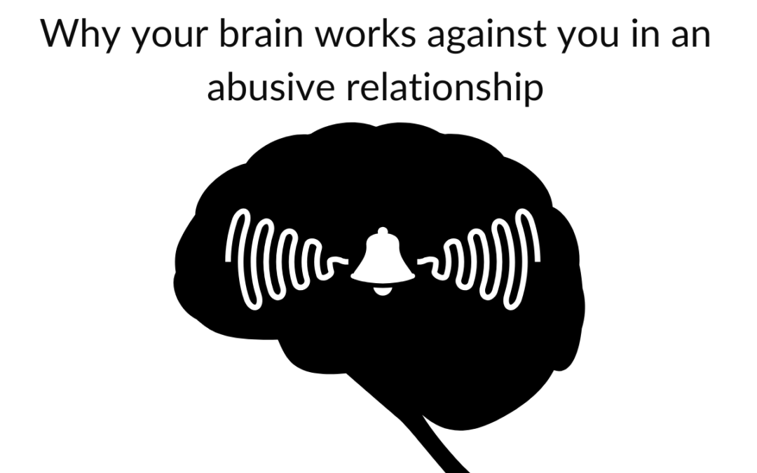 Why Your Brain Works Against You in an Abusive Relationship